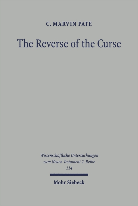 The Reverse of the Curse - C Marvin Pate
