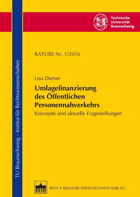 Umlagefinanzierung des &Ouml;ffentlichen Personennahverkehrs - Lisa Diener