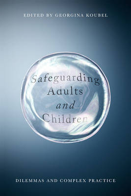 Safeguarding Adults and Children -  Georgina Koubel