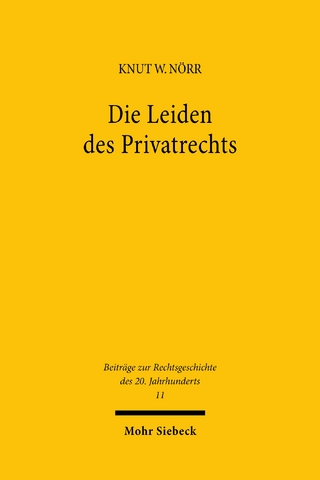 Die Leiden des Privatrechts
