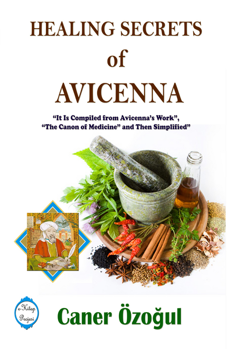Healing Secrets of Avicenna - Caner &Ouml;zoğul