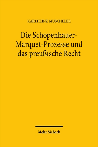 Die Schopenhauer-Marquet-Prozesse und das preußische Recht