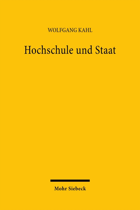 Hochschule und Staat - Wolfgang Kahl