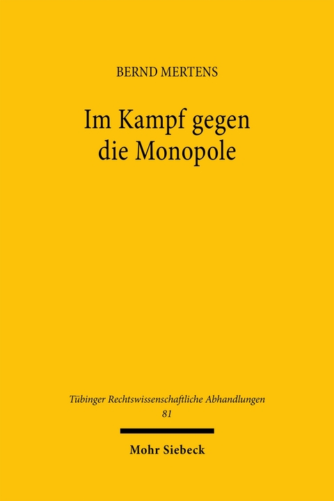 Im Kampf gegen die Monopole - Bernd Mertens