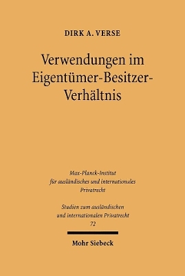 Verwendungen im Eigent&uuml;mer-Besitzer-Verh&auml;ltnis - Dirk A. Verse
