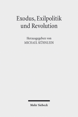 Exodus, Exilpolitik und Revolution