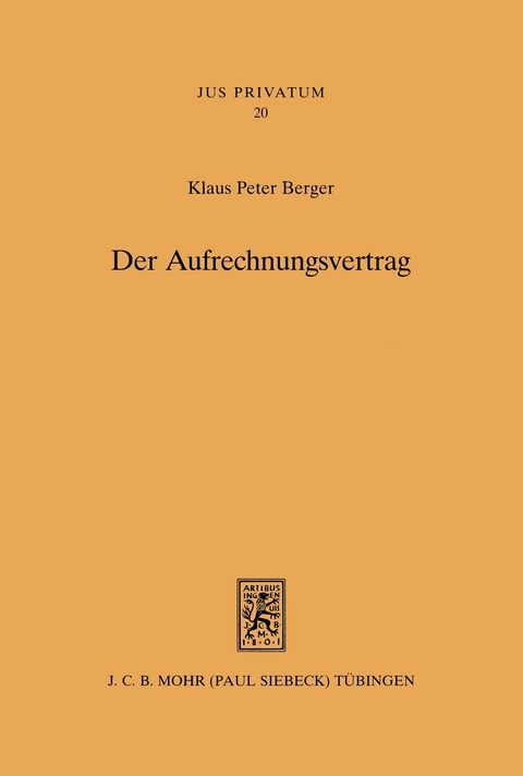 Der Aufrechnungsvertrag - Klaus P. Berger