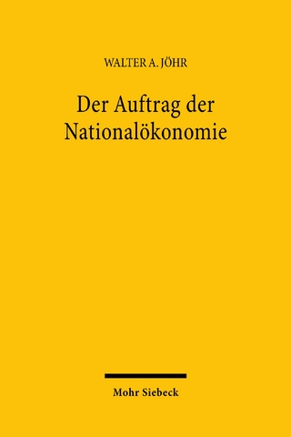 Der Auftrag der Nationalökonomie