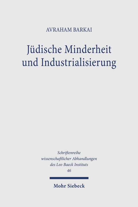 J&uuml;dische Minderheit und Industrialisierung - Avraham Barkai