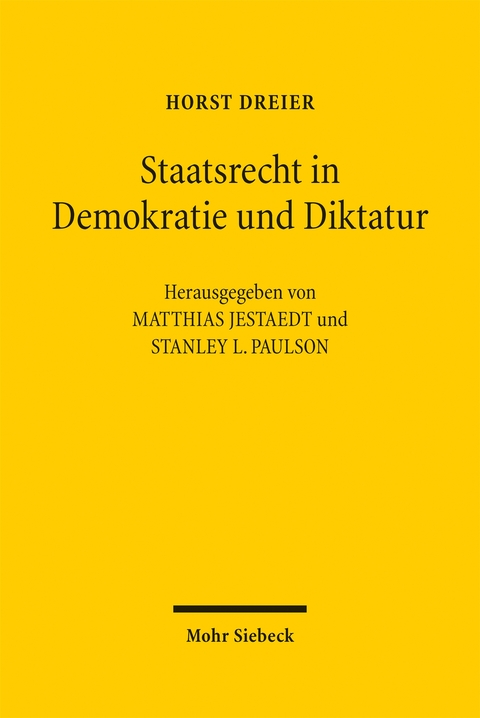 Staatsrecht in Demokratie und Diktatur - Horst Dreier