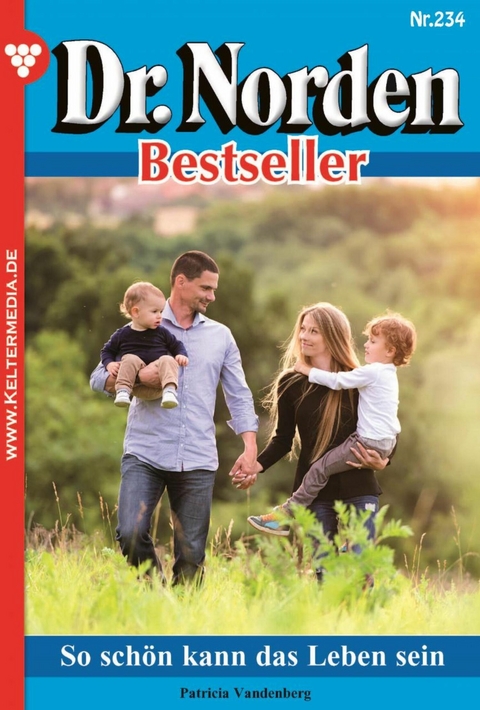 So sch&ouml;n kann das Leben sein -  Patricia Vandenberg