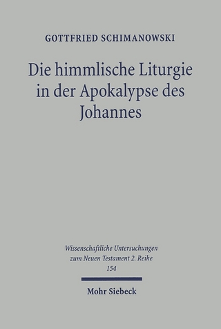 Die himmlische Liturgie in der Apokalypse des Johannes