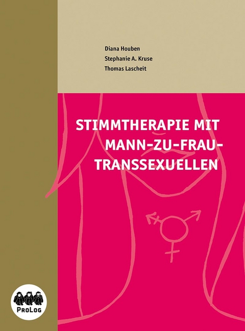 Stimmtherapie mit Mann-zu-Frau-Transsexuellen - Fachbuch - Stephanie A. Kruse, Thomas Lascheit, Diana Houben