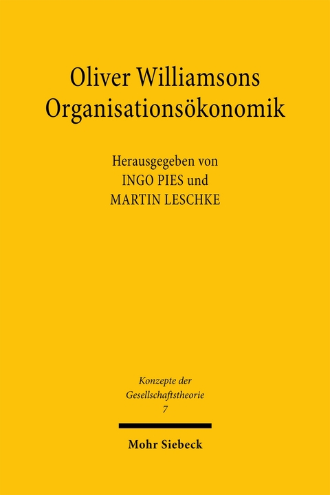 Oliver Williamsons Organisations&ouml;konomik - 