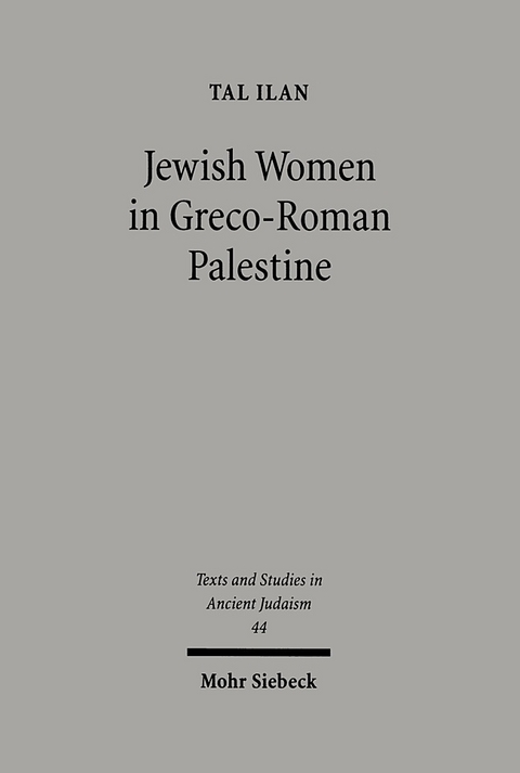 Jewish Women in Greco-Roman Palestine - Tal Ilan