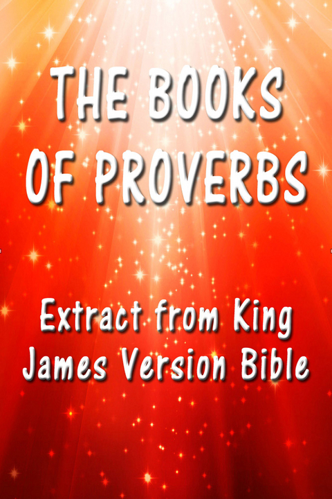 The Book of Proverbs -  King James