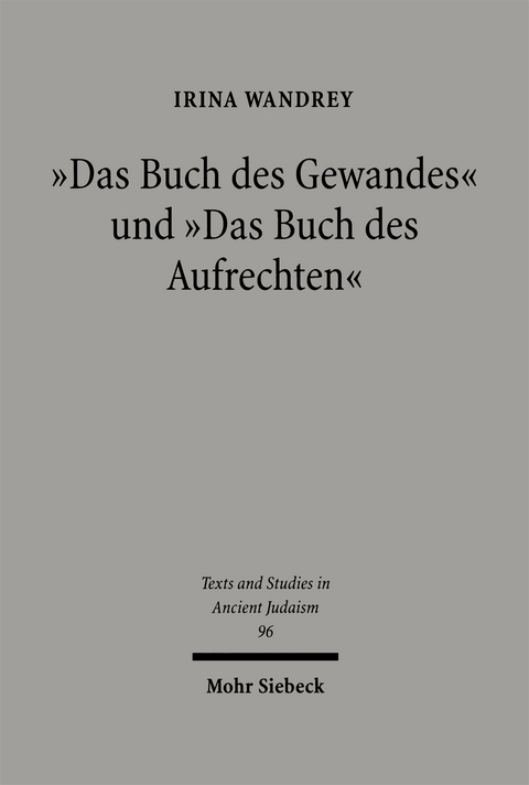 "Das Buch des Gewandes" und "Das Buch des Aufrechten" - Irina Wandrey
