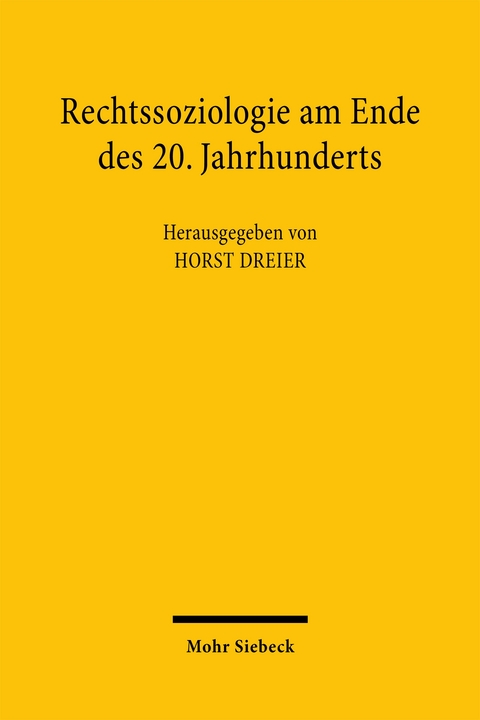 Rechtssoziologie am Ende des 20. Jahrhunderts - 