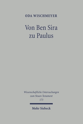 Von Ben Sira zu Paulus