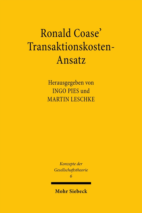 Ronald Coase' Transaktionskosten-Ansatz - 