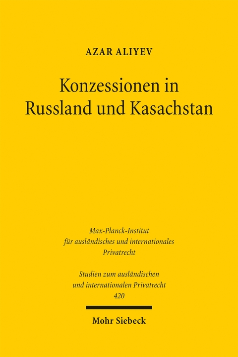 Konzessionen in Russland und Kasachstan - Azar Aliyev