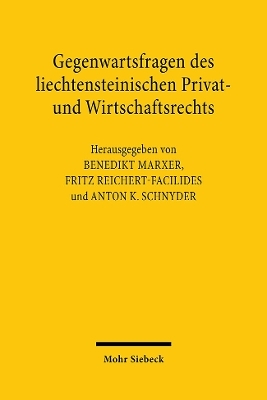 Gegenwartsfragen des liechtensteinischen Privat- und Wirtschaftsrechts - 