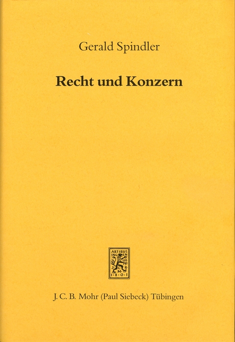 Recht und Konzern - Gerald Spindler