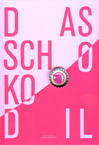 Das Schokodil - Monika Obermeier