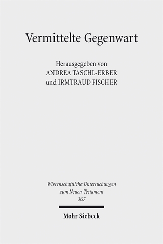 Vermittelte Gegenwart