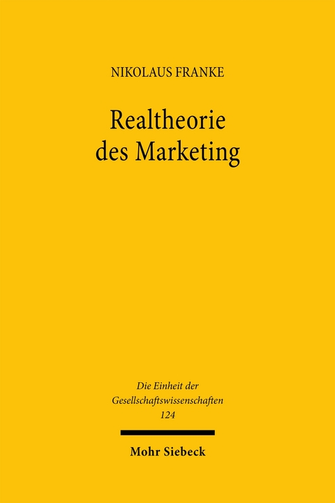 Realtheorie des Marketing - Nikolaus Franke