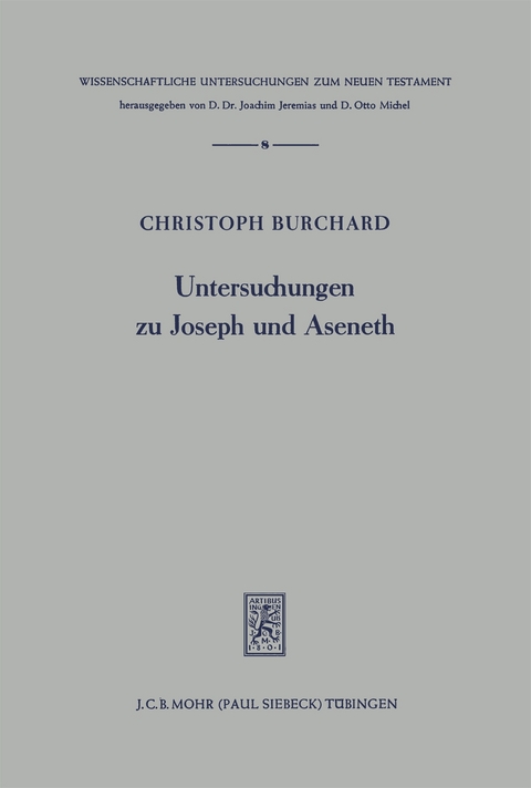 Untersuchungen zu Joseph und Aseneth - Christoph Burchard