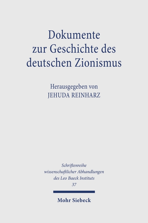 Dokumente zur Geschichte des deutschen Zionismus - 