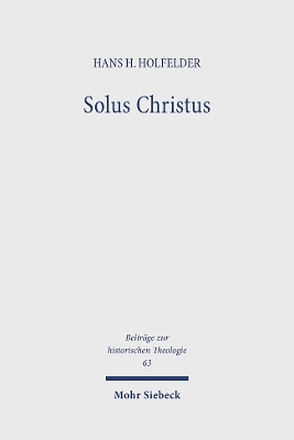 Solus Christus - Hans H Holfelder
