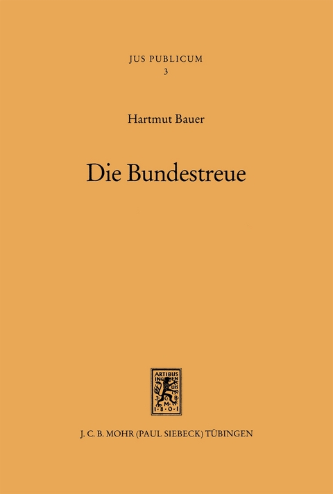 Die Bundestreue - Hartmut Bauer