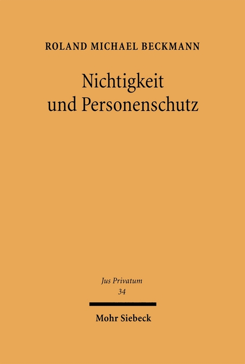 Nichtigkeit und Personenschutz - Roland M. Beckmann
