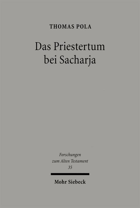 Das Priestertum bei Sacharja - Thomas Pola