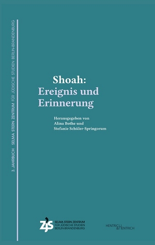 Shoah: Ereignis und Erinnerung