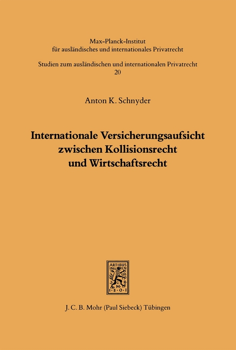 Internationale Versicherungsaufsicht - Anton K. Schnyder