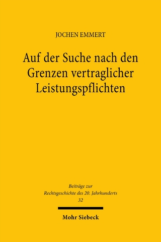 Auf der Suche nach den Grenzen vertraglicher Leistungspflichten