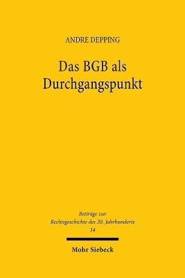 Das BGB als Durchgangspunkt
