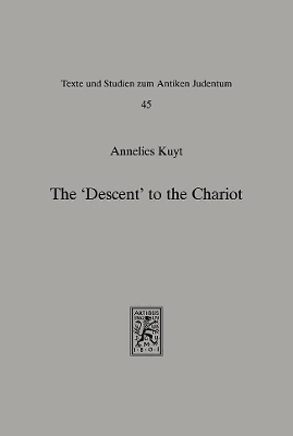 The 'Descent' to the Chariot - Annelies Kuyt
