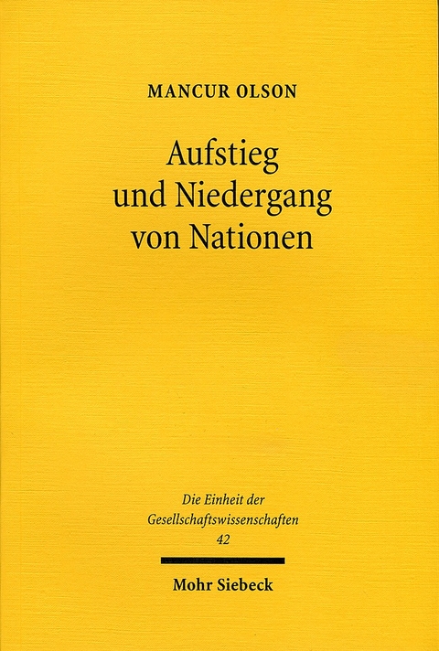 Aufstieg und Niedergang von Nationen - Mancur Olson