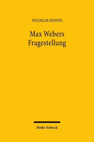 Max Webers Fragestellung