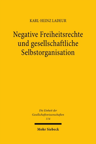 Negative Freiheitsrechte und gesellschaftliche Selbstorganisation