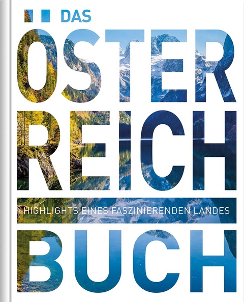 &Ouml;sterreich. Das Buch