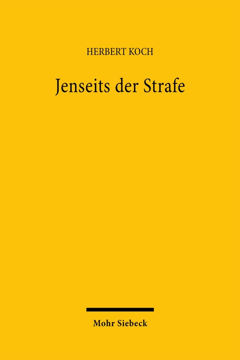 Jenseits der Strafe - Herbert Koch