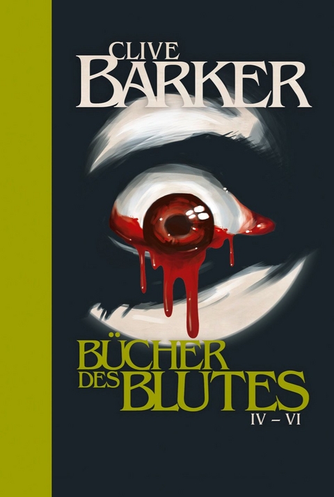 Die B&uuml;cher des Blutes IV - VI - Clive Barker