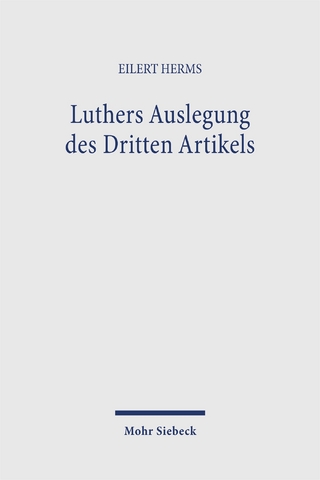 Luthers Auslegung des Dritten Artikels