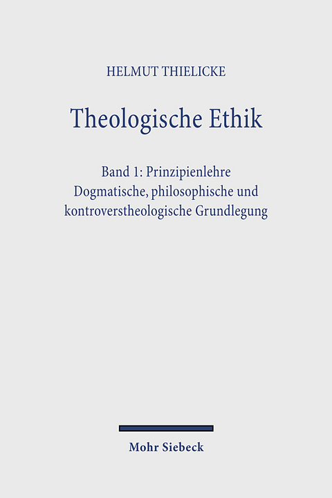 Theologische Ethik - Helmut Thielicke