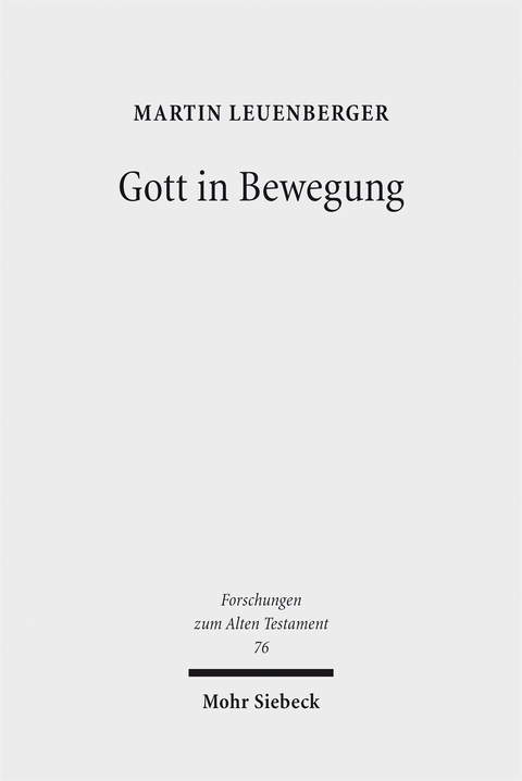 Gott in Bewegung - Martin Leuenberger